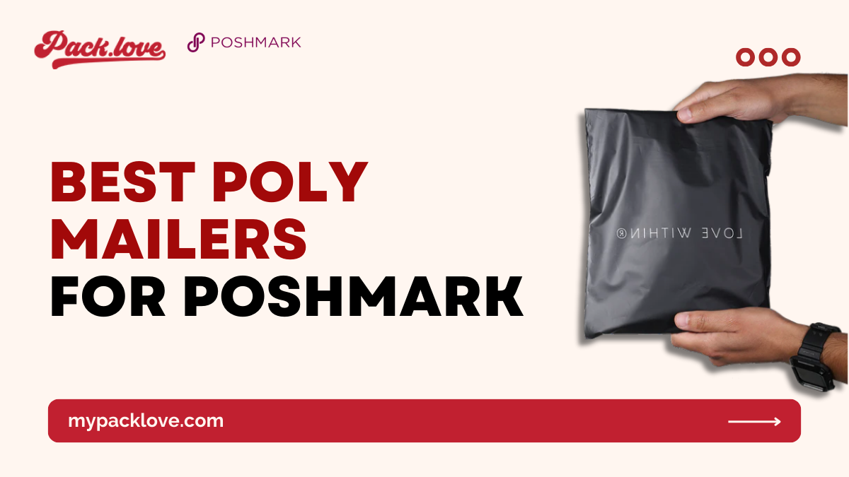 Best poly mailers for Poshmark