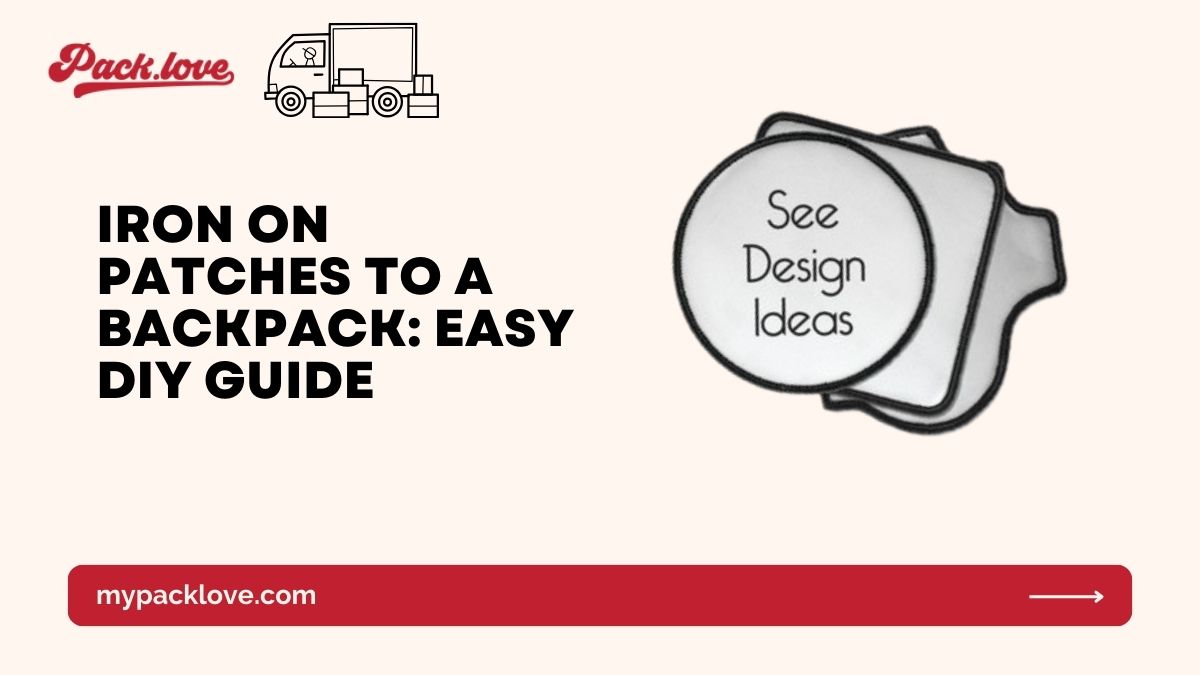Iron on Patches to a Backpack: Easy DIY Guide & Tips