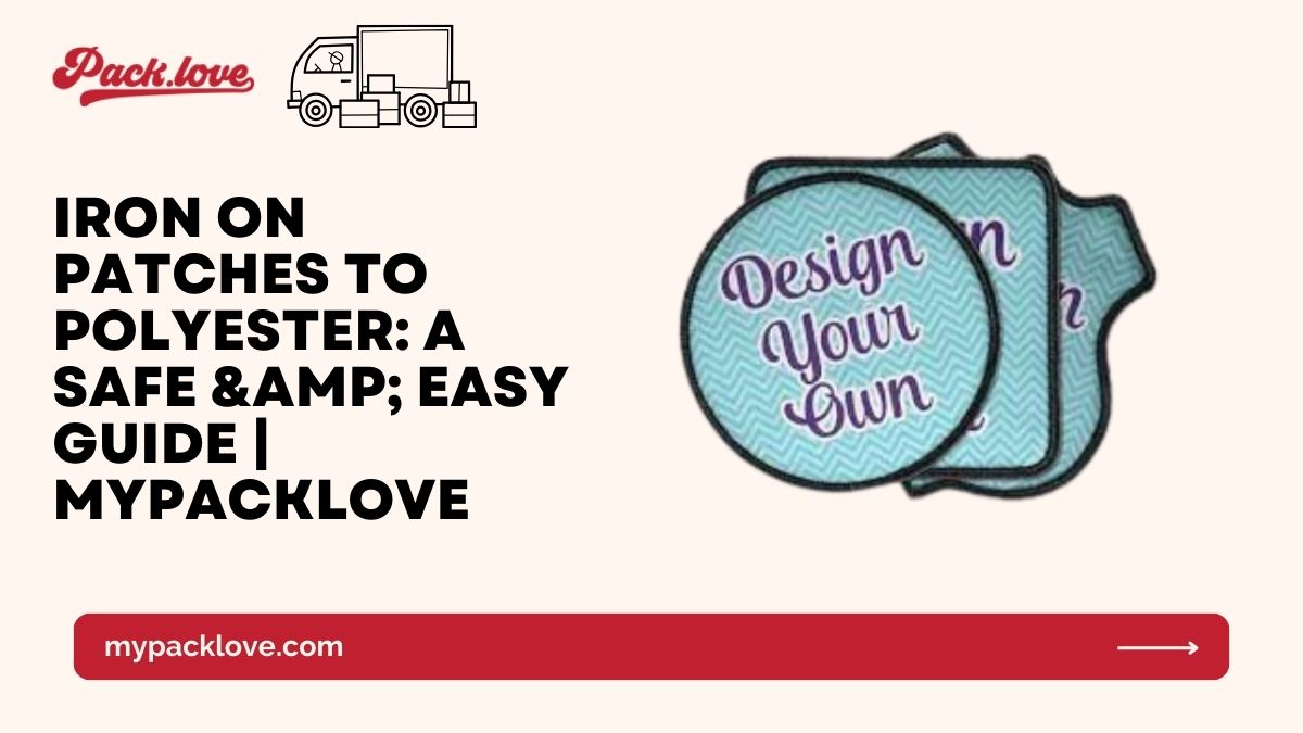 Iron on Patches to Polyester: A Safe & Easy Guide | MyPackLove